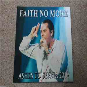 Faith No More - Ashes To Serbia 2012