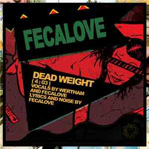 Fecalove - Dead Weight