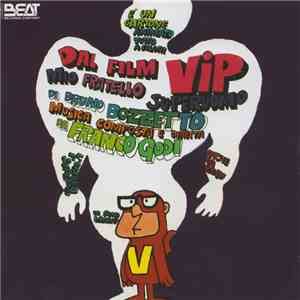 Franco Godi - Vip - Mio fratello superuomo