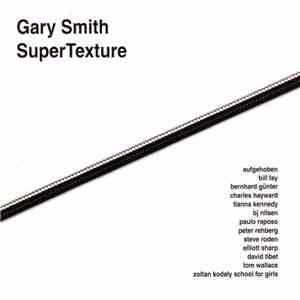 Gary Smith  - SuperTexture