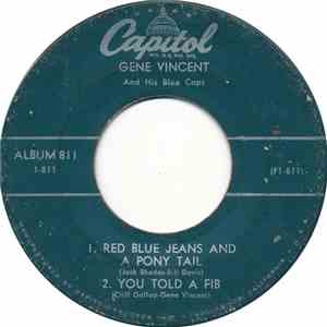 Gene Vincent And His Blue Caps - Red Blue Jeans And A Pony Tail