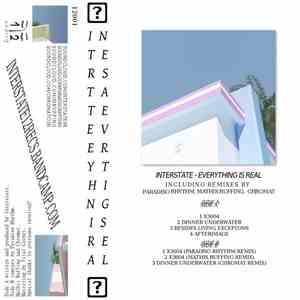 Interstate - Everything Is Real