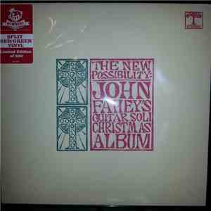 John Fahey - The New Possibility: John Fahey's Guitar Soli Christmas Album