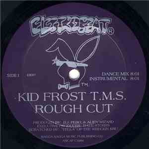 Kid Frost T.M.S. - Rough Cut