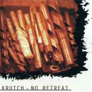 Krutch / No Retreat - Krutch / No Retreat