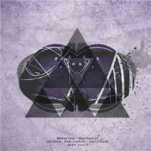 Matheo Velez - Your Touch EP