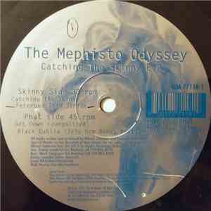 Mephisto Odyssey - Catching The Skinny E.P.