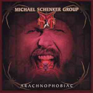 Michael Schenker Group - Arachnophobiac