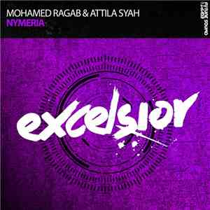 Mohamed Ragab & Attila Syah - Nymeria
