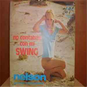 Nelson Y Sus Estrellas - No Contaban Con Mi Swing