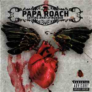 Papa Roach - Getting Away With Murder