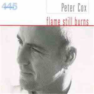 Peter Cox - Flames Still Burns