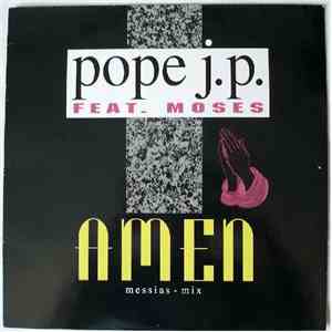 Pope J.P. - Amen (Messias Mix)