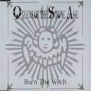Queens Of The Stone Age - Burn The Witch
