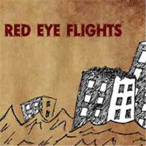 Red Eye Flights - Red Eye Flights