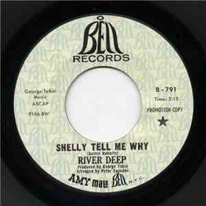 River Deep - Shelly Tell Me Why / Take A Ride