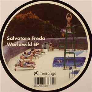 Salvatore Freda - Worldwild EP