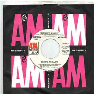 Shawn Phillips  - Bright White(Stereo) / Bright White (Mono)