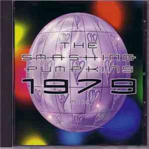 Smashing Pumpkins - 1979 Mixes