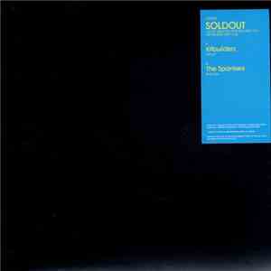 Soldout - I Don't Want To Have Sex With You (Remixes Part 2 Kitbuilders & S ...