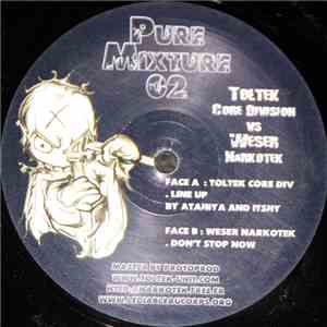 Toltek vs Weser - Pure Mixture 02