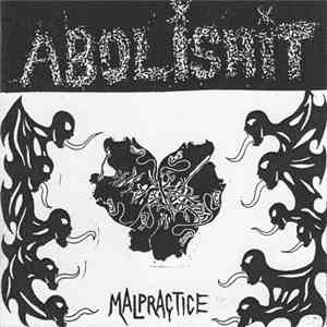 Abolishit - Malpractice