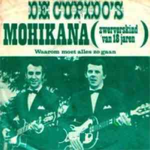 De Cupido's - Mohikana (Zwerverskind Van 18 Jaren)