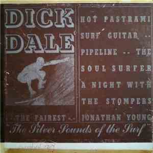 Dick Dale, The Stompers  - The Silver Sounds Of The Surf