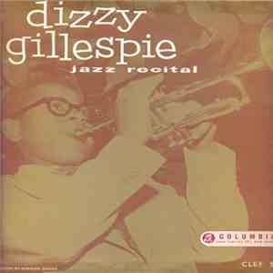Dizzy Gillespie - Jazz Recital