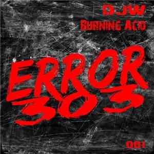 DJ W - Burning Acid