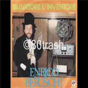 Enrico Beruschi - Salvatore L'Inventore