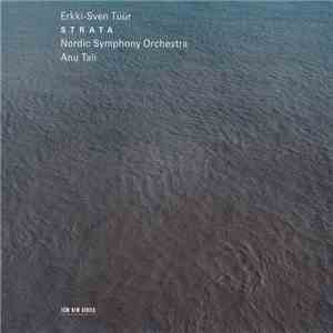 Erkki-Sven Tüür - Nordic Symphony Orchestra, Anu Tali - Strata