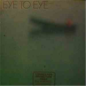 Eye To Eye  - Eye To Eye