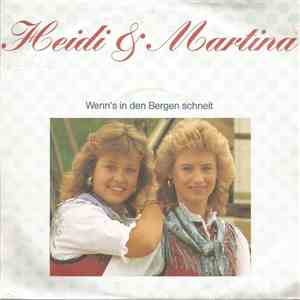 Heidi & Martina - Wenn's In Den Bergen Schneit