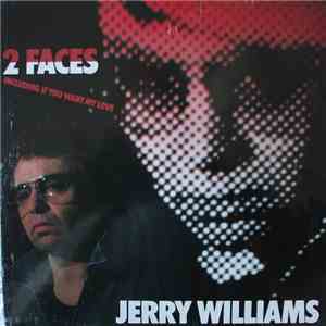 Jerry Williams - 2 Faces