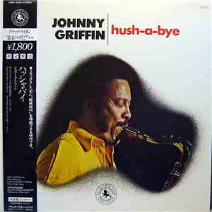 Johnny Griffin - Hush-A-Bye