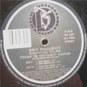 Key Project Featuring Clay - That's Sweet Love