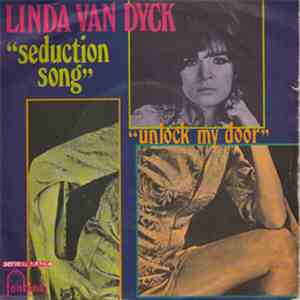 Linda Van Dyck - Seduction Song / Unlock My Door