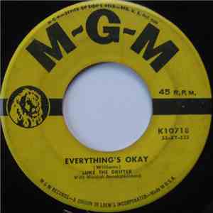Luke The Drifter -  Everything's Okay / Too Many Parties