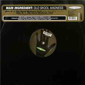 Main Ingredient - Old Skool Madness