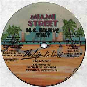 M.C. Believe That - The Life I'm Livin'