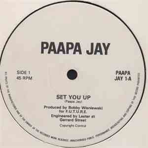 Paapa Jay - Set You Up / Keep On Setting You Up