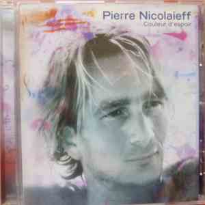 Pierre Nicolaieff - Couleur D'Espoir