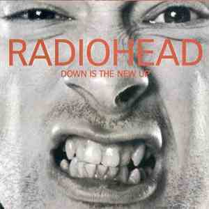 Radiohead - Down Is The New Up