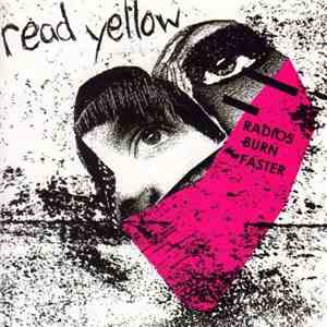 Read Yellow - Radios Burn Faster
