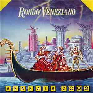 Rondo' Veneziano - Venezia 2000