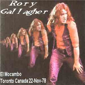 Rory Gallagher - El Mocambo 1978