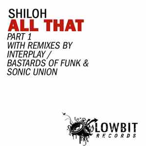 Shiloh - All That (Part 1)