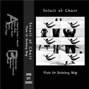 Soleil Et Chair - Pick Ur Sinking Ship