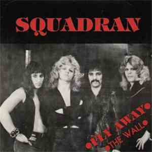 Squadran - Fly Away / The Wall